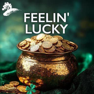 Feelin' Lucky