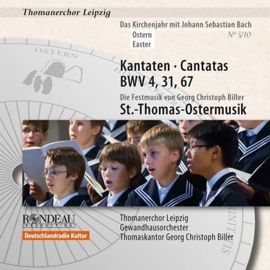 Johann Sebastian Bach: Cantatas / Kantaten BWV 4, 31, 67 (Das Kirchenjahr Mit Bach: Ostern / The Liturgical Year with Bach: Easter Vol. 5)