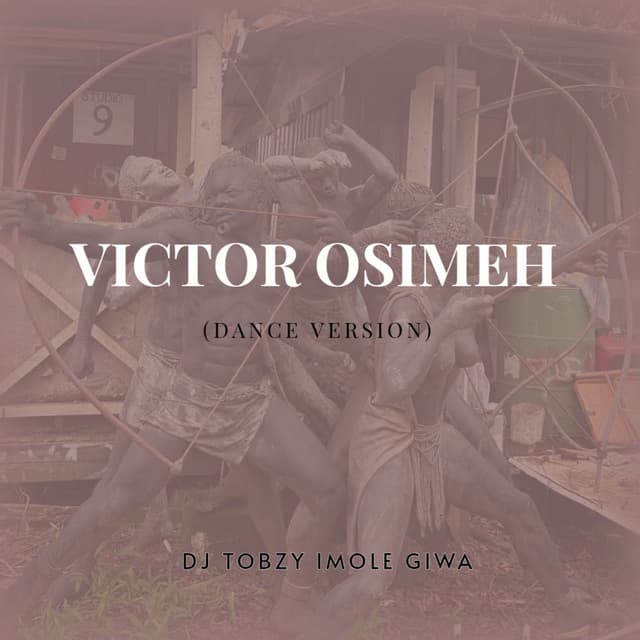 Victor Osimeh (Dance Version)