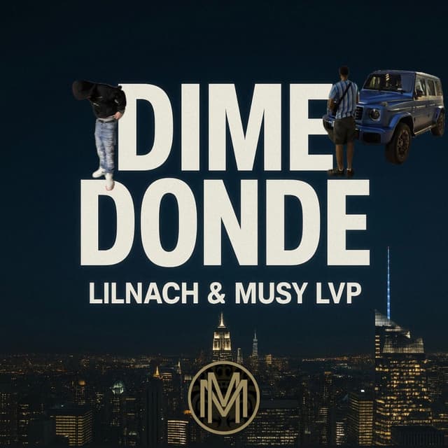 dime donde (feat. Musy Lvp)