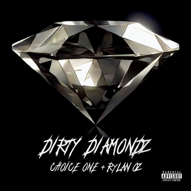 DIRTY DIAMONDZ (feat. Rylan Oz)