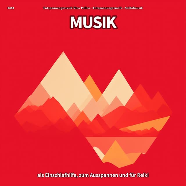 #001 Musik als Einschlafhilfe, zum Ausspannen und für Reiki
