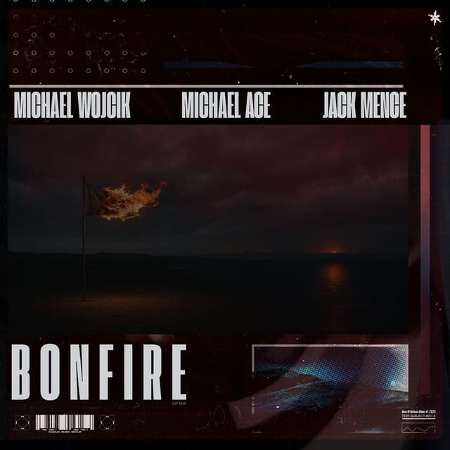 Bonfire (VIP Mix)