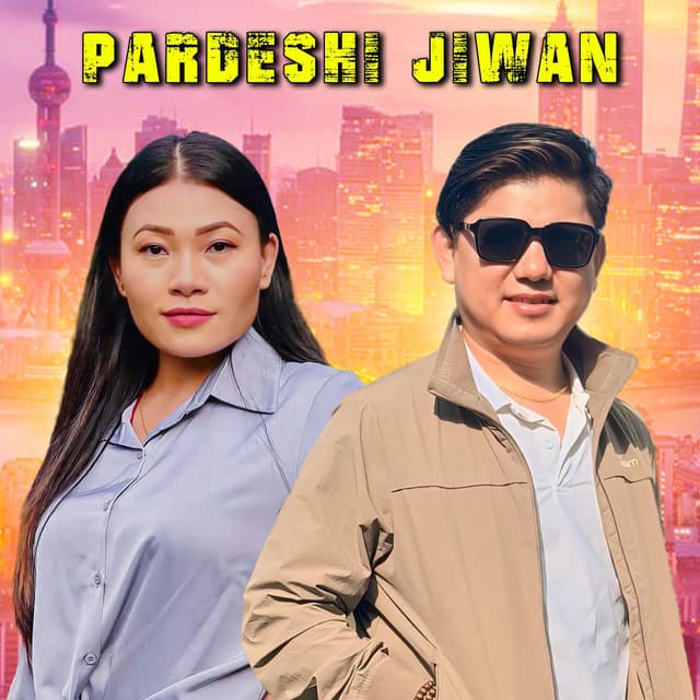 Pardeshi Jiwan (feat. Sumina Lo)