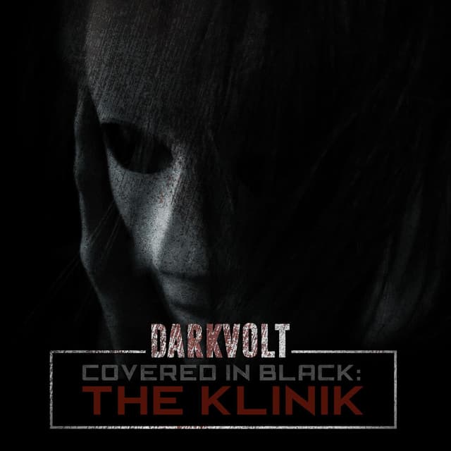 Covered In Black: The Klinik (Cover Song)