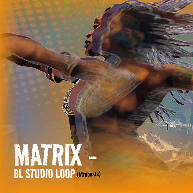 Matrix - BL Studio Loop (Afrobeats)