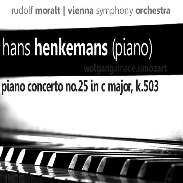 Mozart: Piano Concerto No. 25 in C Major, K 503