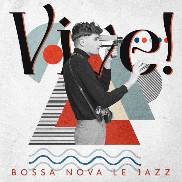 Vive! Bossa Nova le jazz - Saxophone et vin rouge, Musique jazz romantique