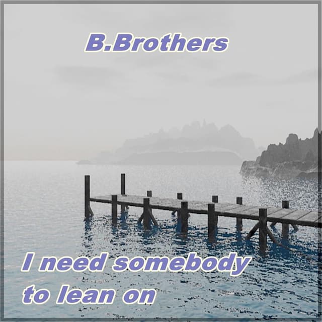 I Need Somebody to Lean On (feat. Valerie Berger)