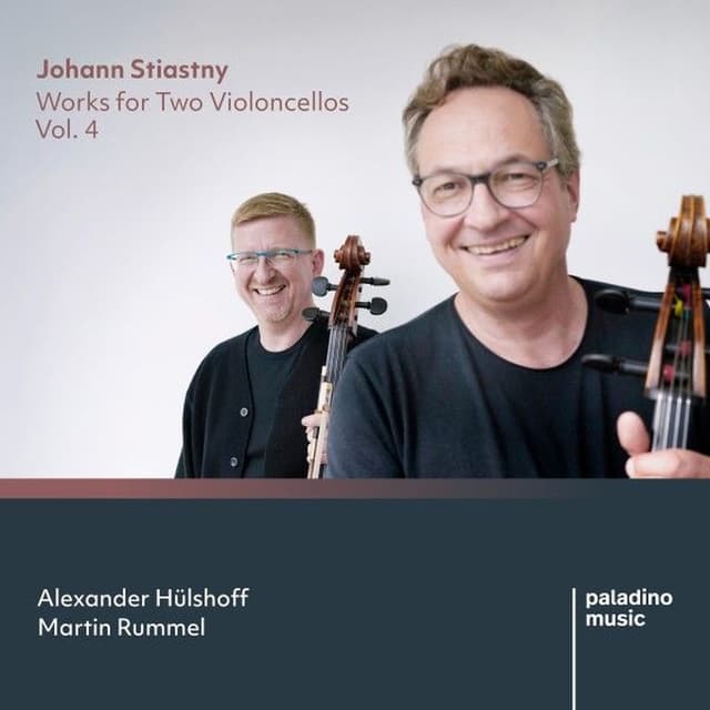 Johann Stiastny: Works for Two Violoncellos, Vol. 4