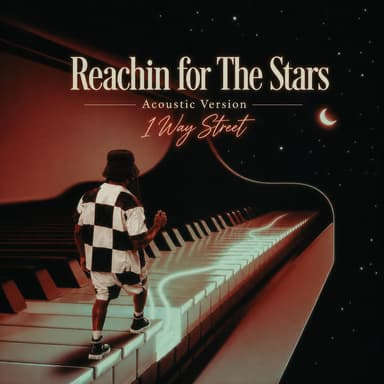 Reachin for The Stars (feat. SKILLIES) (Acoustic Version)