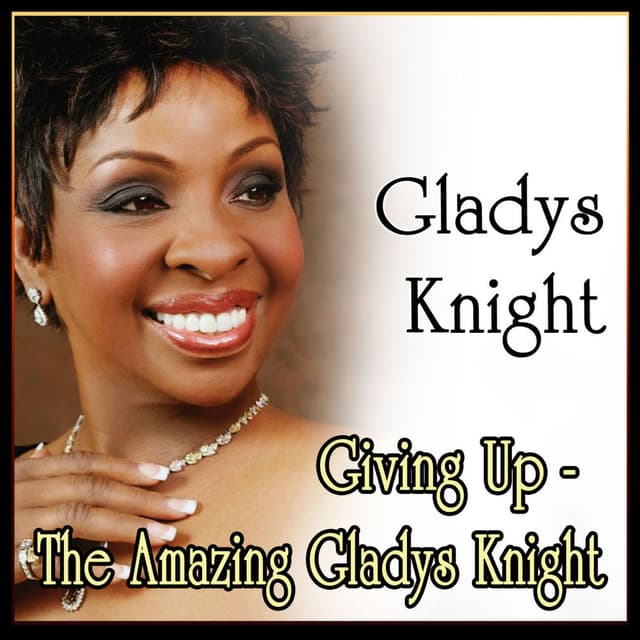 Gladys Knight - Giving Up - The Amazing Gladys Knight (MP3 Album)