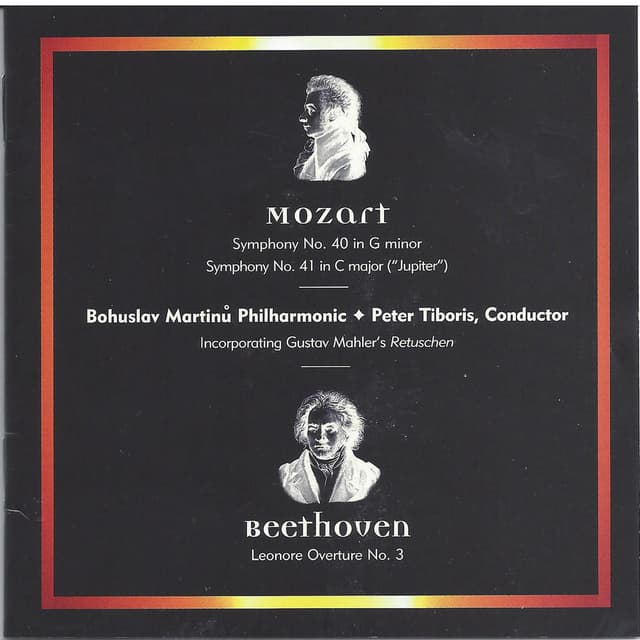 Mozart: Symphonies Nos. 40 & 41 - Beethoven: Leonore Overture No. 3