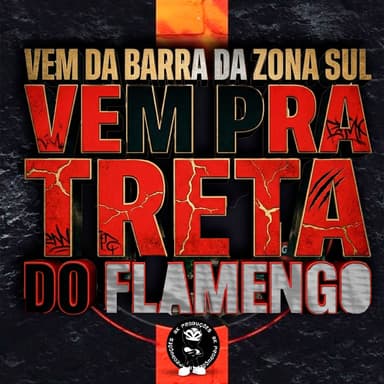 VEM DA BARRA DA ZONA SUL VEM PRA TRETA DO FLAMENGO