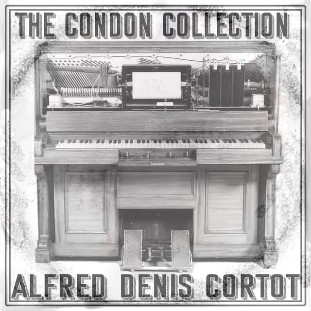The Condon Collection – Alfred Denis Cortot
