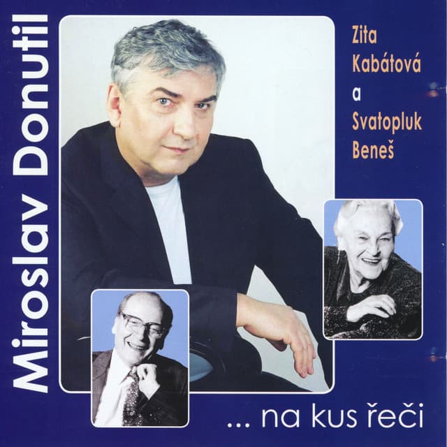 ...Na kus řeči (Live) (feat. Zita Kabátová, Svatopluk Beneš)