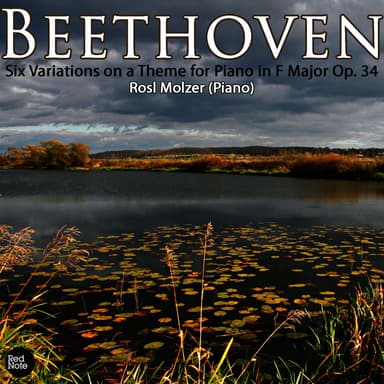 Beethoven: Six Variations on a Theme for Piano in F Major Op. 34
