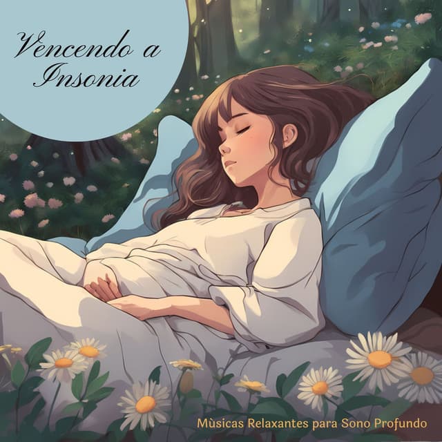 Vencendo a Insonia: Músicas Relaxantes para Sono Profundo