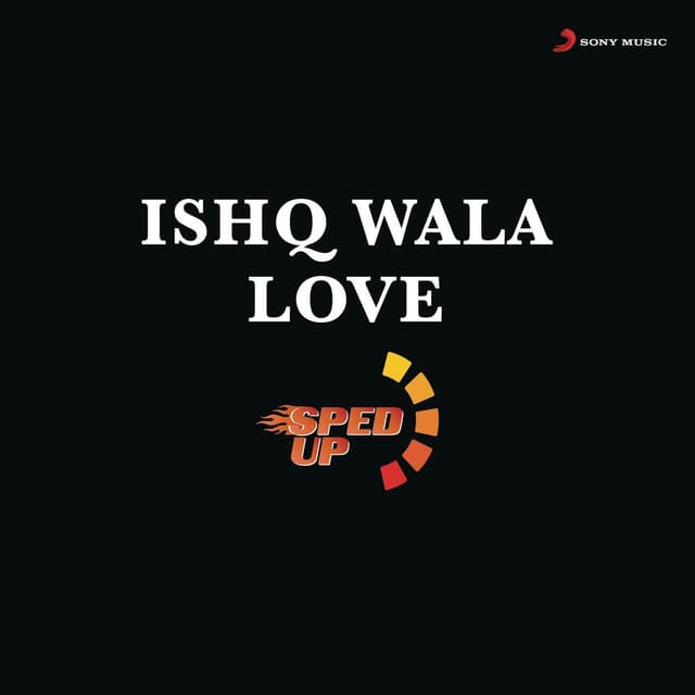 Ishq Wala Love