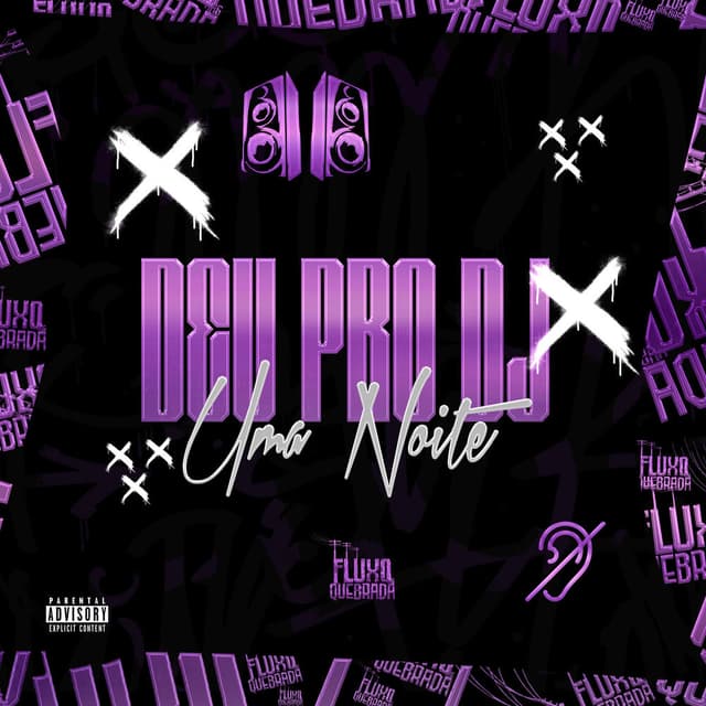 Deu Pro DJ uma Noite
