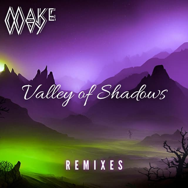 Valley of Shadows (Remixes)