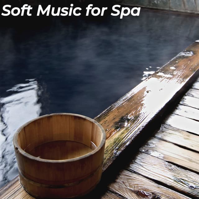 Soft Music for Spa