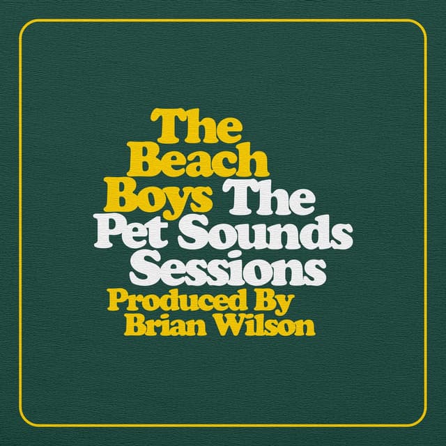 The Pet Sounds Sessions (Deluxe Edition)