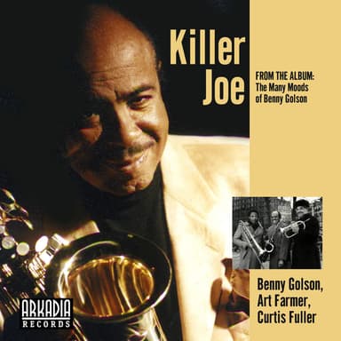 KILLER JOE (Many Moods of Benny Golson)