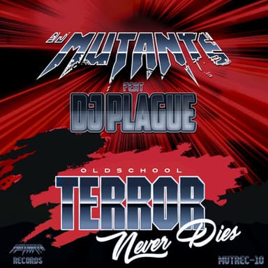 Oldschool Terror Never Dies (feat. Dj Plague) (Radio Edit)