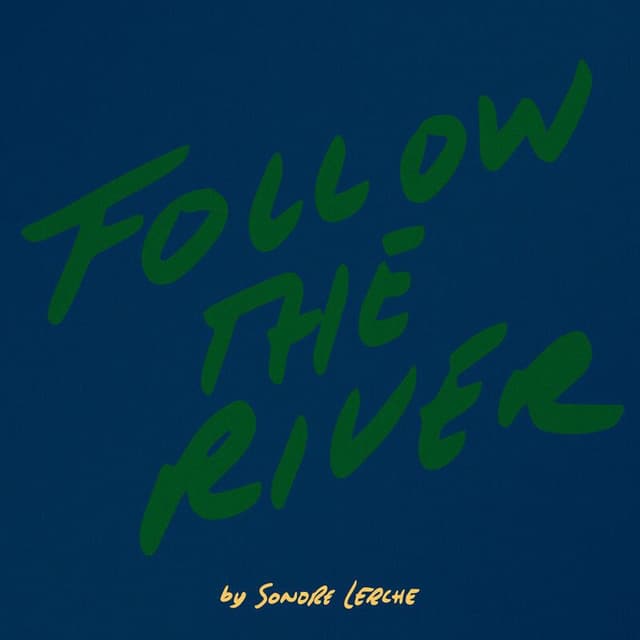 Follow The River (Single Edit)