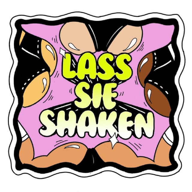 Lass sie shaken