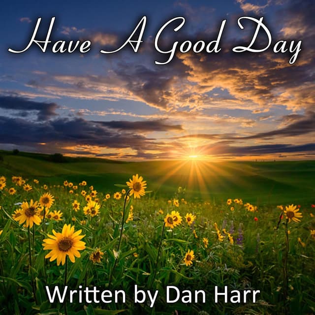 Have A Good Day