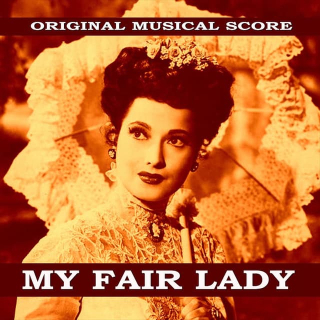 My Fair Lady (Original Musical Score)