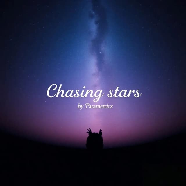 Chasing Stars