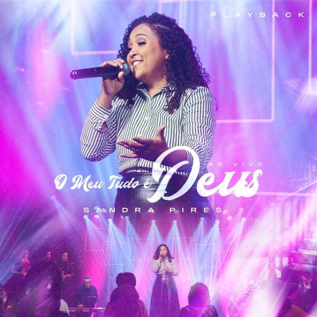 O Meu Tudo É Deus (Playback)