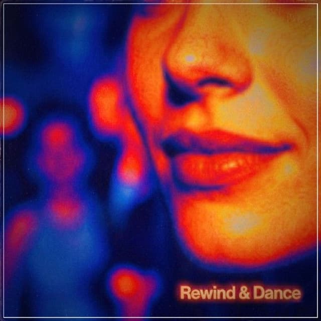 REWIND & DANCE
