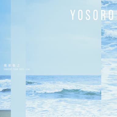 Makihara Noriyuki Concert Tour 2022 "Yosoro"