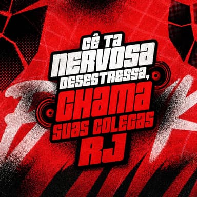 CÊ TA NERVOSA DESESTRESSA, Chama Suas Colegas RJ