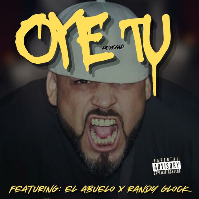 OYE TU (feat. El Abuelo & Randy Glock)