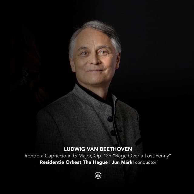 Beethoven: Rondo a Capriccio in G Major, Op. 129 “Rage Over a Lost Penny” (Orch. by Erwin Schulhoff) (Live)