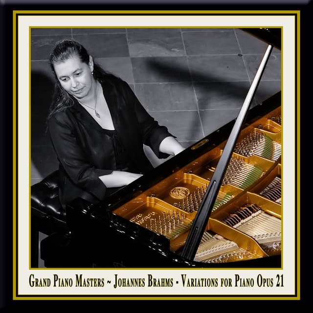 Grand Piano Masters - Brahms: Variations for Piano in D Major Opus 21 / Johannes Brahms: Variationen für Klavier in D-Dur Op. 21