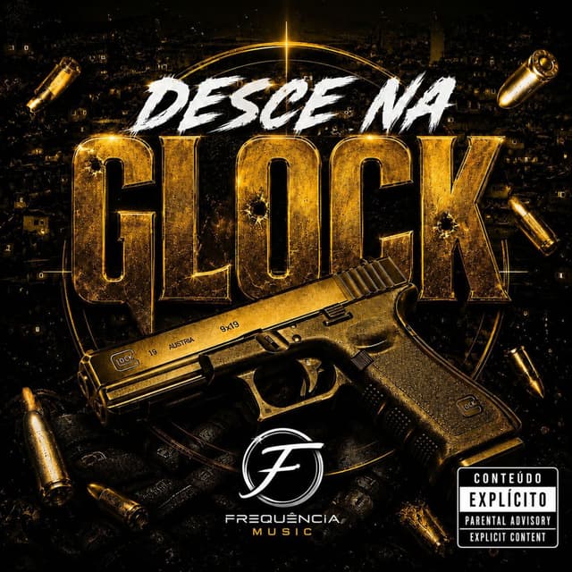 Desce na Glock de Ouro