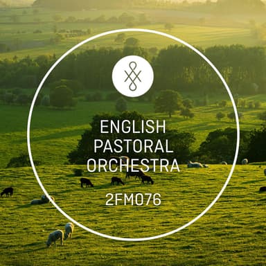 2FM076 English Pastoral Orchestra