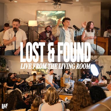 LOST & FOUND (Live from the Living Room)