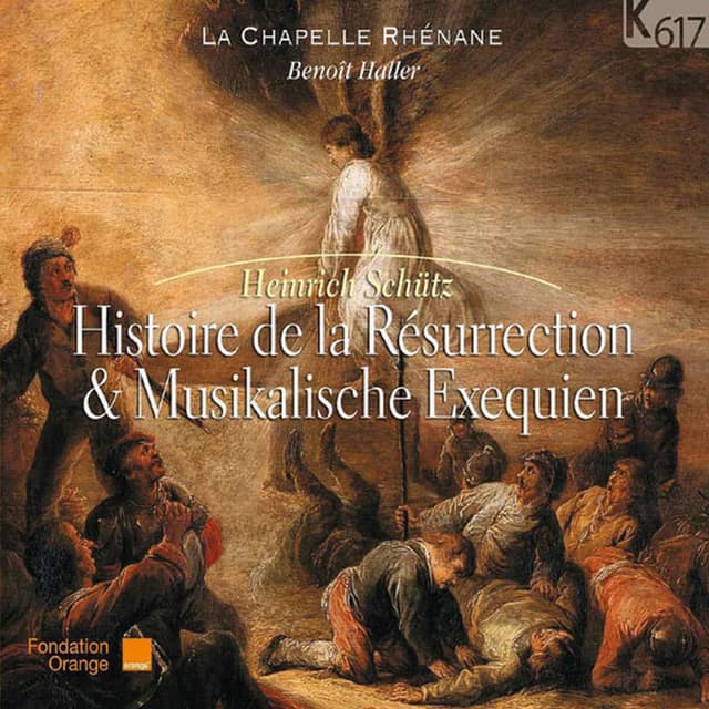 Heinrich Schütz - Historia der Auferstehung & Musikalische Exequien