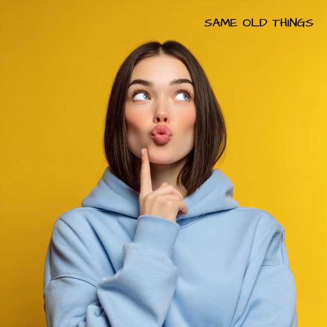 Same Old Things