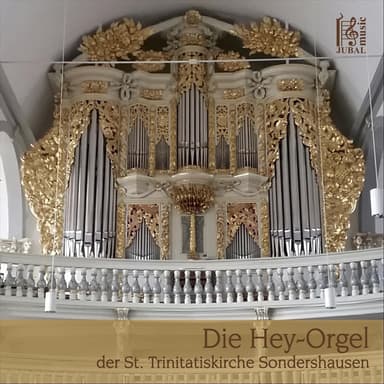 Die Hey-Orgel in Sondershausen