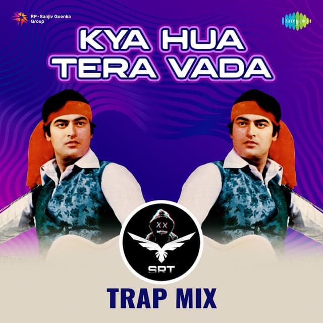 Kya Hua Tera Vada (Srt Trap Mix) - Single