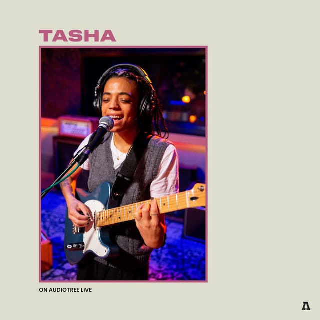 Tasha (Audiotree Live)