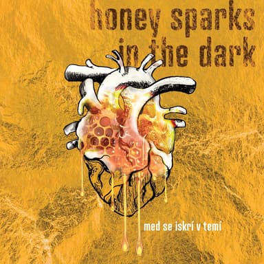 Med se iskrí v temí _ Honey Sparks in the Dark
